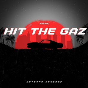 N3dek – Hit the Gaz