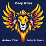 Roberto Bozzo, Andrea D’Alo’ – Deep Nina