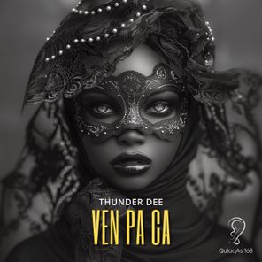 Thunder Dee – Ven Pa Ca