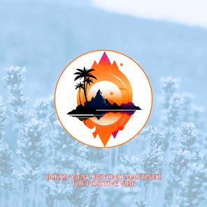 Blizzy Gem, Beyond Martinez – The Positive Vibe