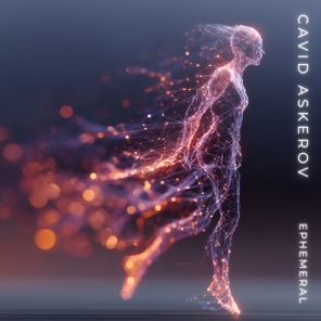 Cavid Askerov – Ephemeral