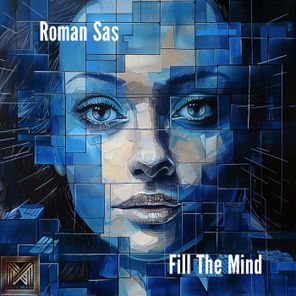Roman Sas – Fill the Mind