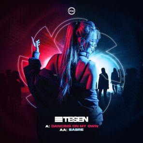 Tesen – Dancing on My Own / Sabre