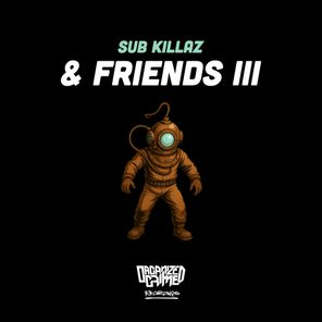 Magenta, Sub Zero – Sub Killaz & Friends III