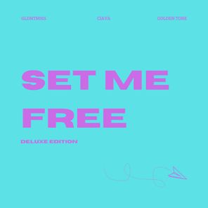 Ciava – Set Me Free