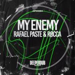 Rafael Paste, Røcca – My Enemy