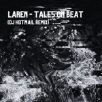 Laren, DJ HOTMAIL – Tales on Beat