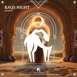 Cafe De Anatolia, RANIUM – Raqs Night