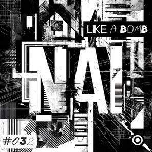 DJ Nai – Like a Bomb