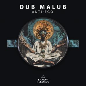Dub Malub – Anti-ego