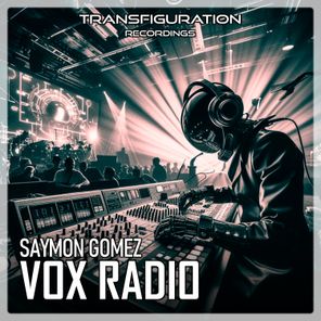 Saymon Gomez – Vox Radio