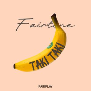 Fairtone – Taki Taki