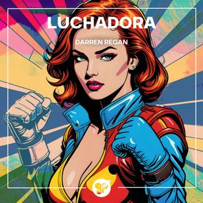 Darren Regan – Luchadora