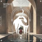 Cafe De Anatolia, Aizaz – With U