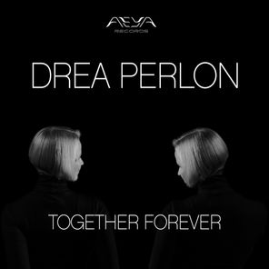 Drea Perlon – Together Forever