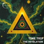 Time Trip – The Revelation