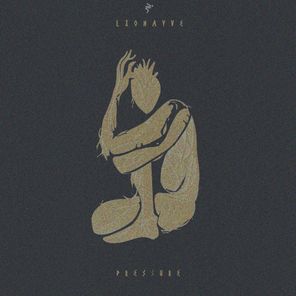 Lionayve – Pressure