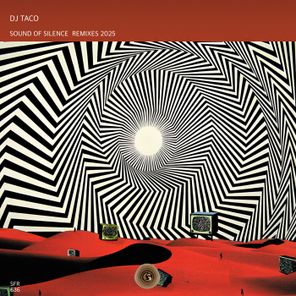 DJ Taco – Sound of Silence Remixes 2025