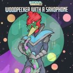 Natural Energii – Woodpecker With A Saxophone