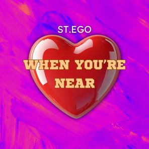 St.Ego – When You’re Near