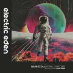 SILVA (COL) – Astral Dancers