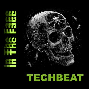 Techbeat – In The Face