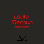 Jonasclean – Layla and Mecnun