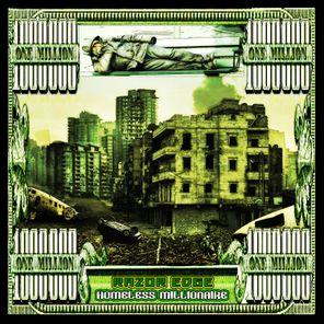 Razor Edge – Homeless Millionaire
