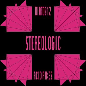 Stereologic – Acid Pikes