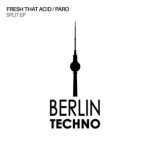 Cam’s Pal, LuSty PiTch – Fresh That Acid / Paro