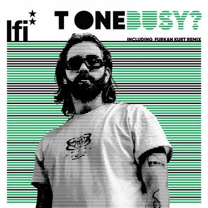 Furkan Kurt, T ONE – Busy?