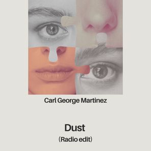 Carl George Martinez – Dust (Radio edit)