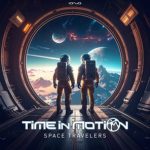 Time in Motion – Space Travelers