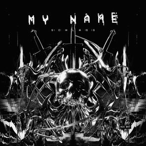 SCHLASS – My Name