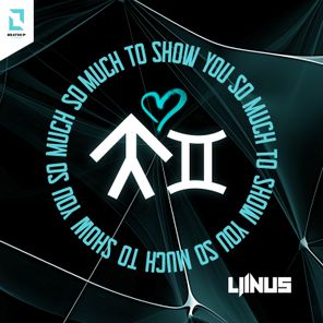 Liinus – So Much to Show You