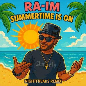 Nightfreaks, Râ-im – Summertime Is On