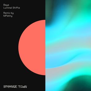MPathy, Baya – Luminal Shifts
