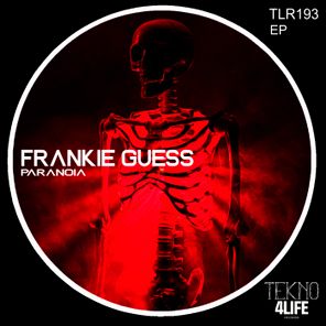 Dj Frankie Guess – Paranoia