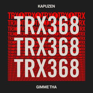 Kapuzen – Gimme Tha