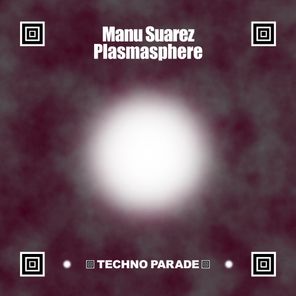 Manu Suarez – Plasmasphere