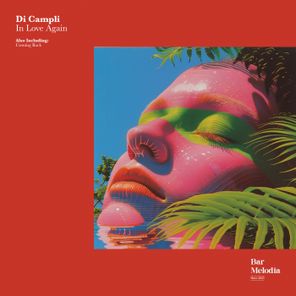 Bar Melodia, Di Campli – In Love Again