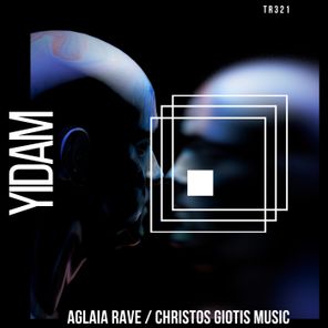 Aglaia Rave, Christos Giotis Music – Yidam