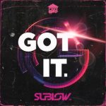Sublow HZ – Got It