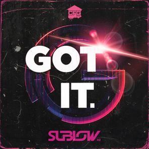 Sublow HZ – Got It