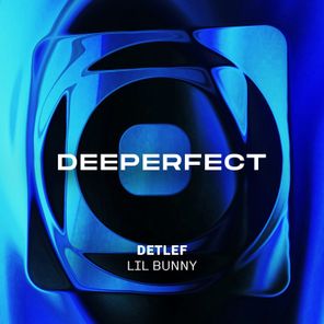 Detlef – Lil Bunny