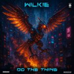 Wilkie – Do The Thing