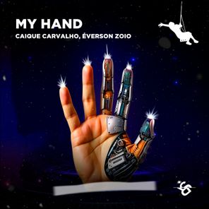 Caique Carvalho, Éverson Zóio – My Hand