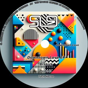 Brakick – Downtown Love