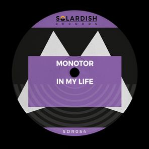Monotor – In My Life