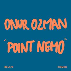 Onur Ozman – Point Nemo